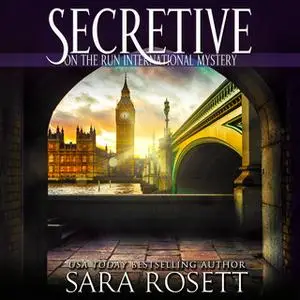 «Secretive» by Sara Rosett