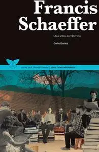 «Francis Schaeffer» by Colin Duriez