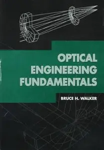 Optical Engineering Fundamentals (repost)