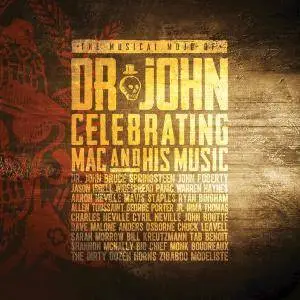 VA - The Musical Mojo Of Dr. John: Celebrating Mac And His Music (2016) [Official Digital Download]