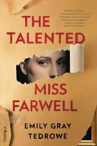 The Talented Miss Farwell: A Novel