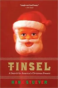 Tinsel: A Search for America's Christmas Present