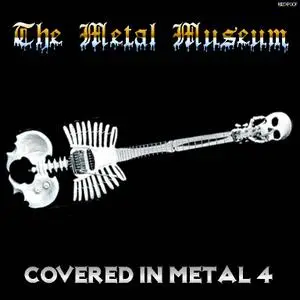 The Metal Museum - Covered In Metal