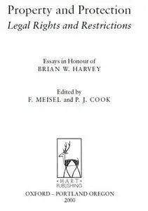Property and Protection: Essays in Honour of Brian Harvey