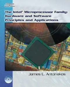 The Intel Family of Microprocessors: Hardware and Software Principles and Applications (Repost)