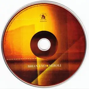Brian Eno - Neroli (1993) {2CD All Saints Records Deluxe Expanded Edition WAST012CD rel 2014}