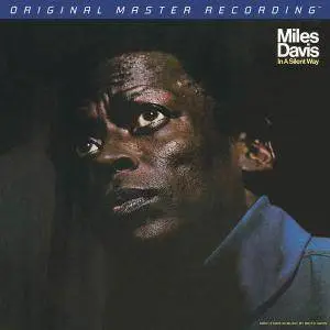 Miles Davis - In A Silent Way (1969) [MFSL, 2012] (Re-up)