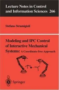 Modeling and IPC Control of Interactive Mechanical Systems - A Coordinate-Free Approach (repost)