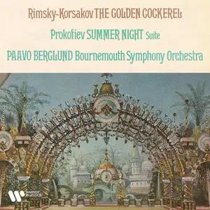 Paavo Berglund, Bournemouth Symphony Orchestra - Rimsky-Korsakov: The Golden Cockerel - Prokofiev: Summer Night, Op. 123 (2024)