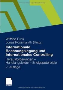 Internationale Rechnungslegung und Internationales Controlling: Herausforderungen - Handlungsfelder (repost)