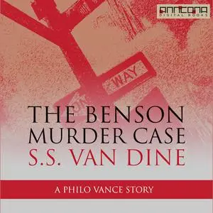 «The Benson Murder Case» by S.S.Van Dine