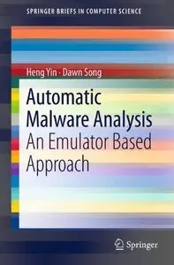 Automatic Malware Analysis: An Emulator Based Approach (Repost)