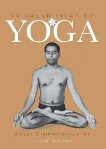 Swami Vishnudevananda, "Le grand livre du yoga"