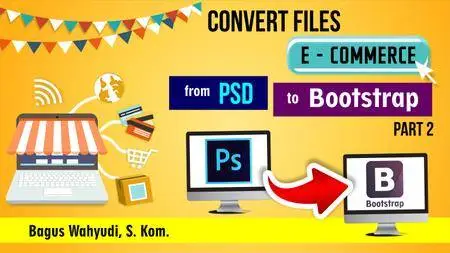 Convert files eCommerce from PSD to Bootstrap Part 1