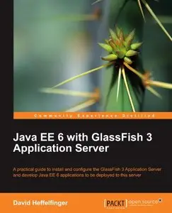 Java EE 6 with GlassFish 3 Application Server (repost)