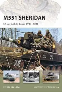 M551 Sheridan: US Airmobile Tanks 1941-2001 (New Vanguard)