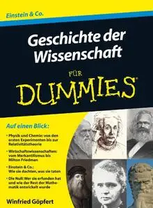 Geschichte der Wissenschaft fur Dummies (Für Dummies) (German Edition)