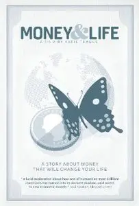 Money & Life (2013)