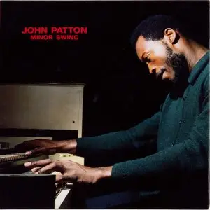 John Patton - Minor Swing (1994) {DIW Records Japan Mini LP} (ft. John Zorn)