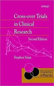 Cross-over Trials in Clinical Research (2nd Edition)