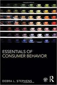 Essentials of Consumer Behavior (21st Century Business Management)