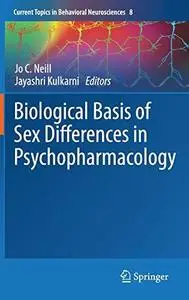 Biological Basis of Sex Differences in Psychopharmacology