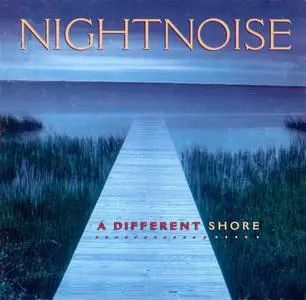Nightnoise - A Different Shore (1995)