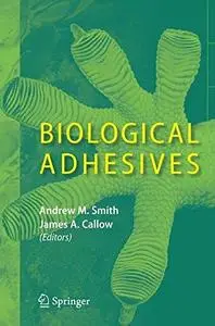 Biological Adhesives (Repost)