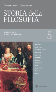 Giovanni Reale, Dario Antiseri - Storia della filosofia dalle origini a oggi. Vol.5. Empirismo e razionalismo (2009)