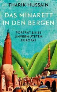 Tharik Hussain - Das Minarett in den Bergen