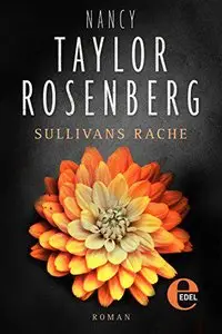 Rosenberg, Nancy Taylor - Sullivans Rache