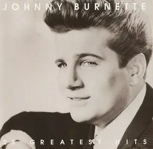 Johnny Burnette - 25 Greatest Hits (1998)