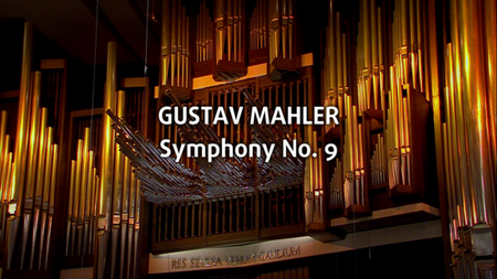 Riccardo Chailly, Gewandhaus Orchestra - Mahler: Symphony No 9 (2014) [Blu-ray]