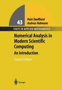 Numerical Analysis in Modern Scientific Computing: An Introduction, Second Edition