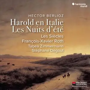 Les Siècles - Hector Berlioz: Harold en Italie, Les Nuits d'été (2019) [Official Digital Download]