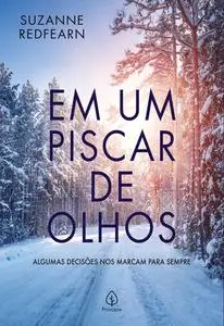 «Em um piscar de olhos» by Suzanne Redfearn