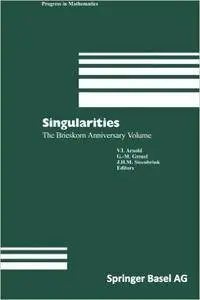 Singularities: The Brieskorn Anniversary Volume (Repost)