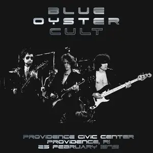 Blue Öyster Cult - Providence Civic Center, Providence, RI - February 25th 1975- The Dan Lampinski Tapes Volume 83 (EX AUD)