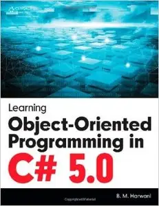 Learning Object-oriented Programming in C# 5.0