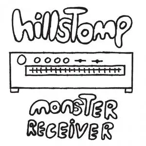 Hillstomp - Monster Receiver (2018)