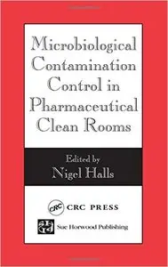 Microbiological Contamination Control in Pharmaceutical Clean Rooms