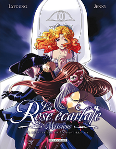 La Rose Ecarlate  Missions - Tome 1 - Le Spectre de la Bastille 1/2