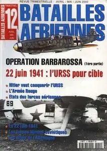 Operation Barbarossa (1ere Parte)  - Batailles Aeriennes №12 2000 (reup)