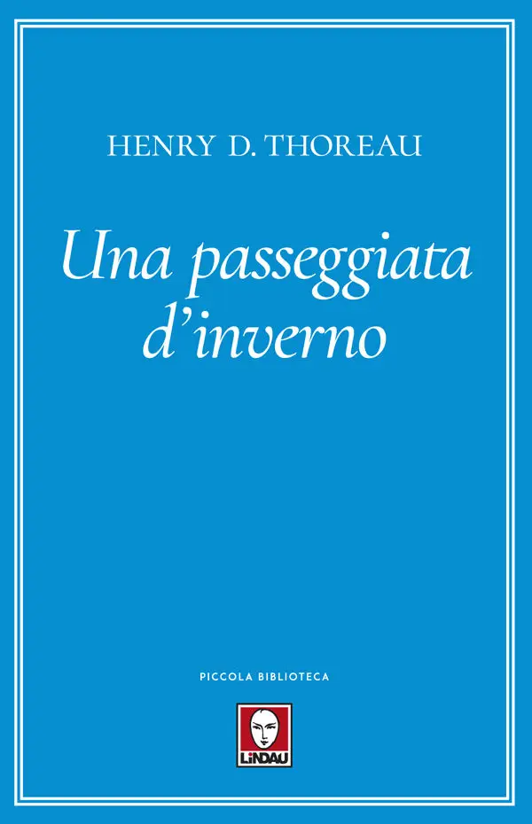 Henry David Thoreau - Una passeggiata d'inverno