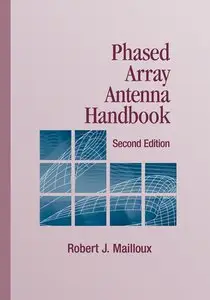 Phased Array Antenna Handbook, 2 Ed
