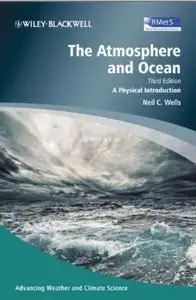 The Atmosphere and Ocean: A Physical Introduction (3rd edition)