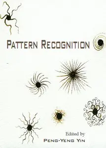 "Pattern Recognition" ed. by Peng-Yeng Yin (Repost)