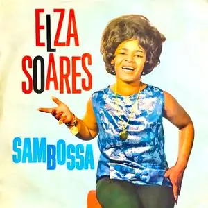 Elza Soares - Sambossa (1963/2020) [Official Digital Download 24/96]