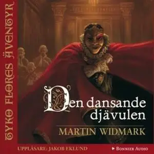 «Den dansande djävulen» by Martin Widmark