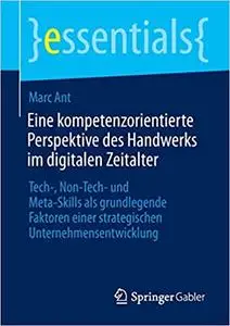 Eine kompetenzorientierte Perspektive des Handwerks im digitalen Zeitalter